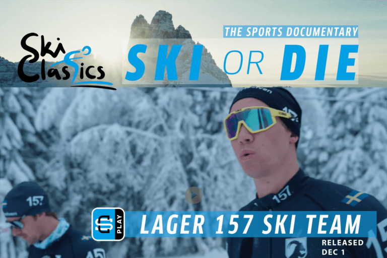 Ski Classics Ski or Die: missa inte det tredje avsnittet med Lager 157 Ski Team