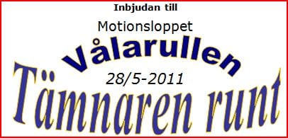 Tämnaren runt – Vålarullen