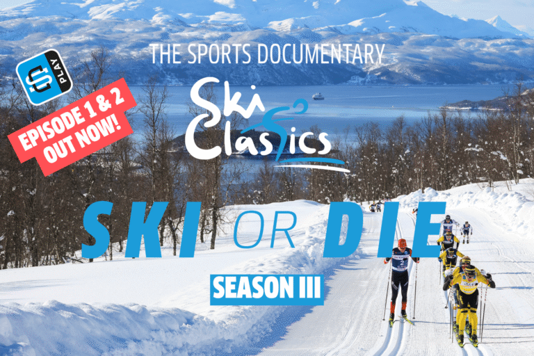 Ski Classics Ski or Die: Se avsnitt 1 och 2 av säsong III nu